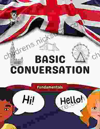 Basic Conversation: Fundamentals For Learners Of English (ESL)