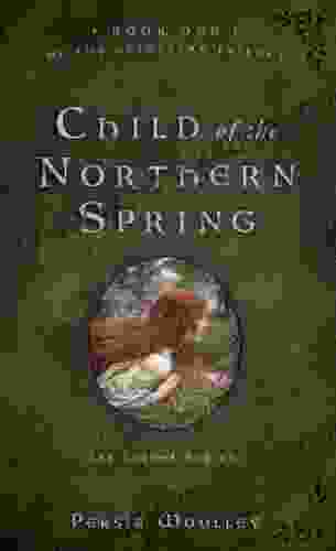 Child Of The Northern Spring: One Of The Guinevere Trilogy