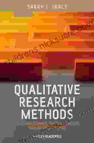 Qualitative Research Methods: Collecting Evidence Crafting Analysis Communicating Impact