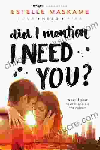 Did I Mention I Need You? (Did I Mention I Love You (DIMILY) 2)