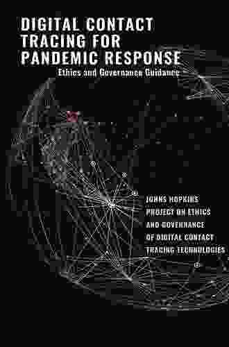 Digital Contact Tracing For Pandemic Response: Ethics And Governance Guidance