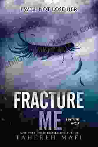 Fracture Me (Shatter Me 2)