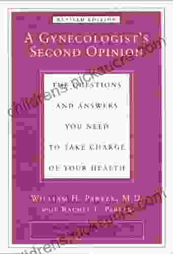 A Gynecologist S Second Opinion William H Parker