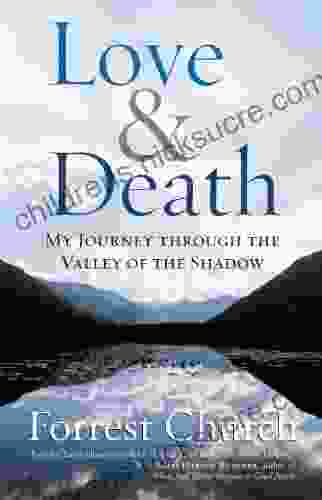 Love Death: My Journey Through The Valley Of The Shadow