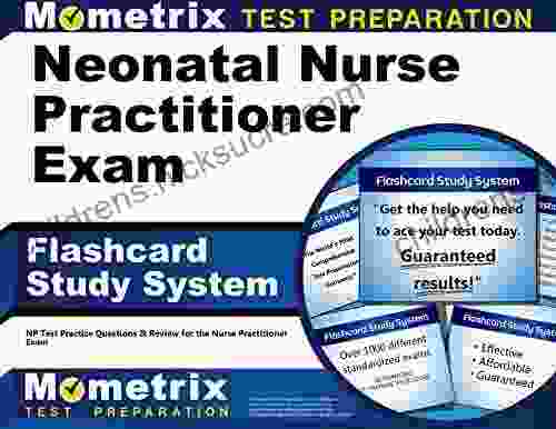 Neonatal Nurse Practitioner Exam Flashcard Study System: NP Test Practice Questions And Review For The Nurse Practitioner Exam