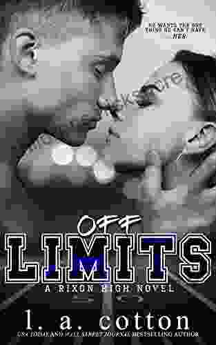 Off Limits: An Opposites Attract Sports Romance (Rixon High)