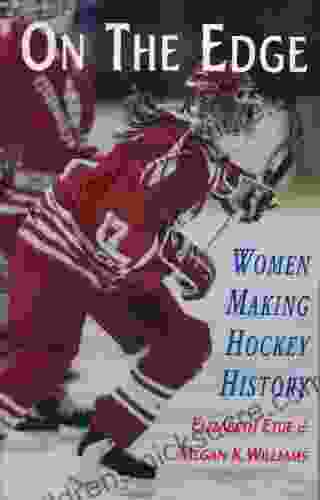 On The Edge: Women Making Hockey History