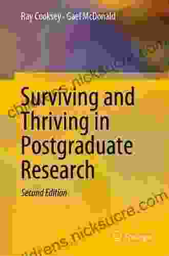 Surviving And Thriving In Postgraduate Research