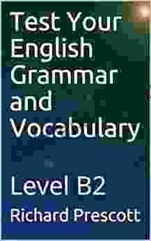 Test Your English Grammar And Vocabulary: Level B2