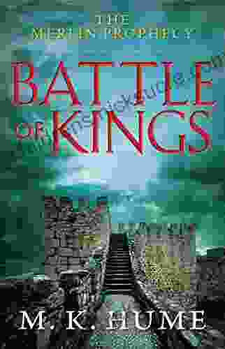 The Merlin Prophecy One: Battle Of Kings