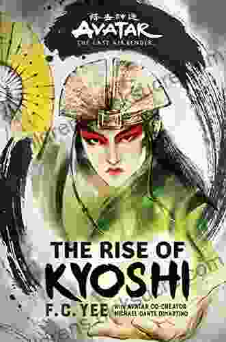 Avatar The Last Airbender: The Rise Of Kyoshi (Chronicles Of The Avatar 1)