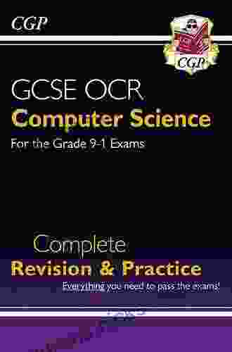 New GCSE Computer Science OCR Complete Revision Practice (CGP GCSE Computer Science 9 1 Revision)