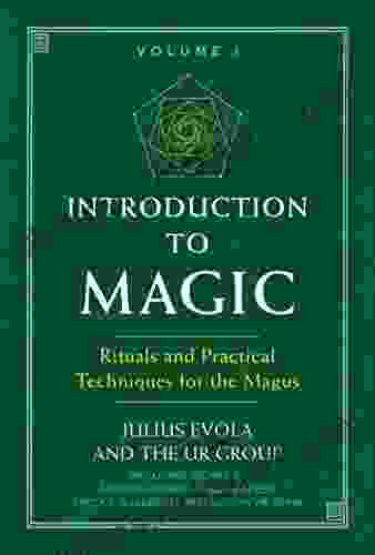 Introduction To Magic: Rituals And Practical Techniques For The Magus